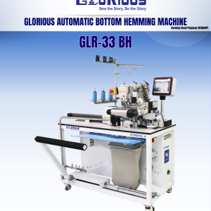 Glorious GLR-33 BH Automatic Bottom Hemming Machine