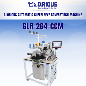 Glorious GLR-264-CCM Automatic Cuff/Sleeve Coverstitch Machine